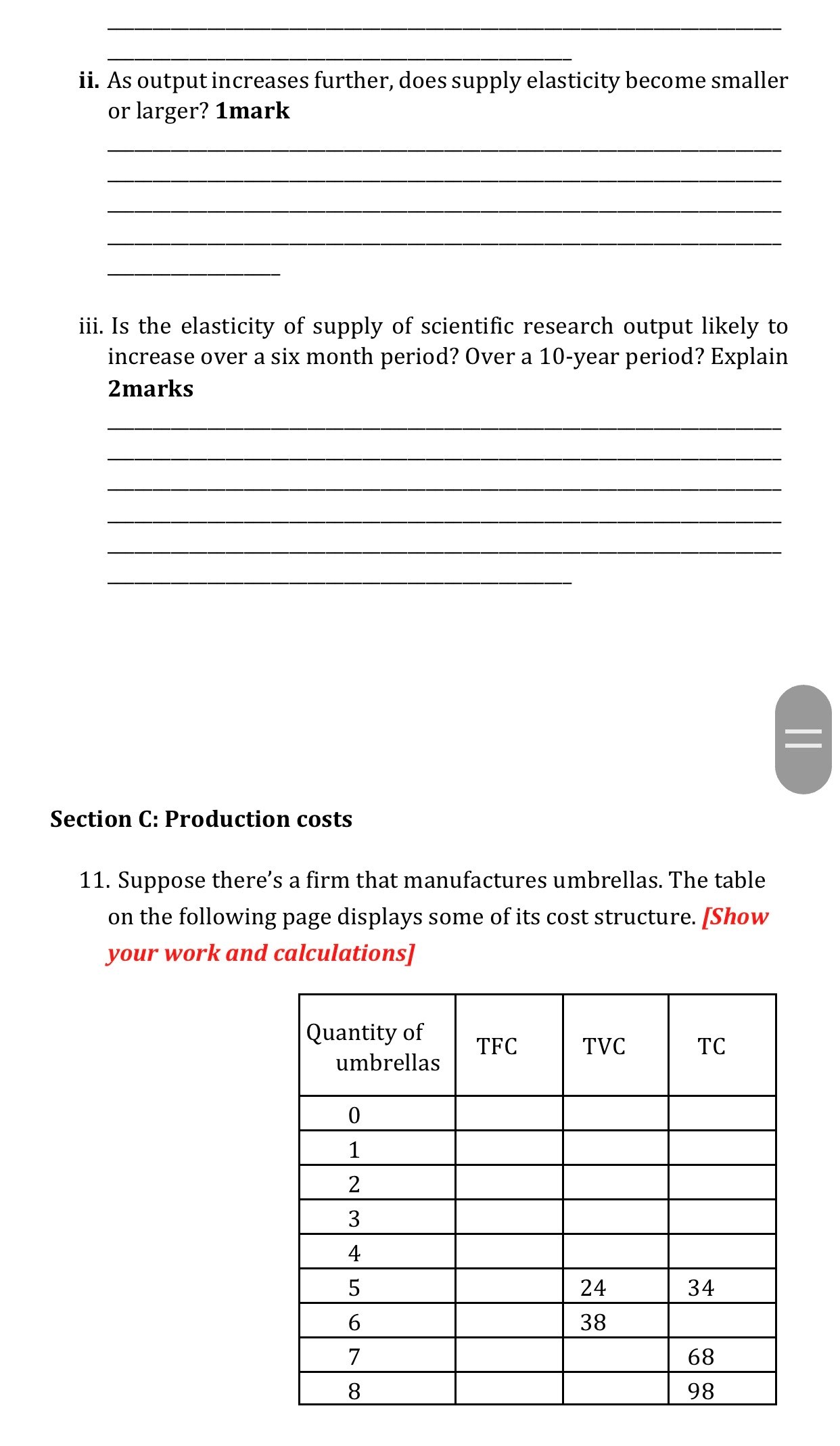 3. What is the opportunity cost if the economy decides to specialize