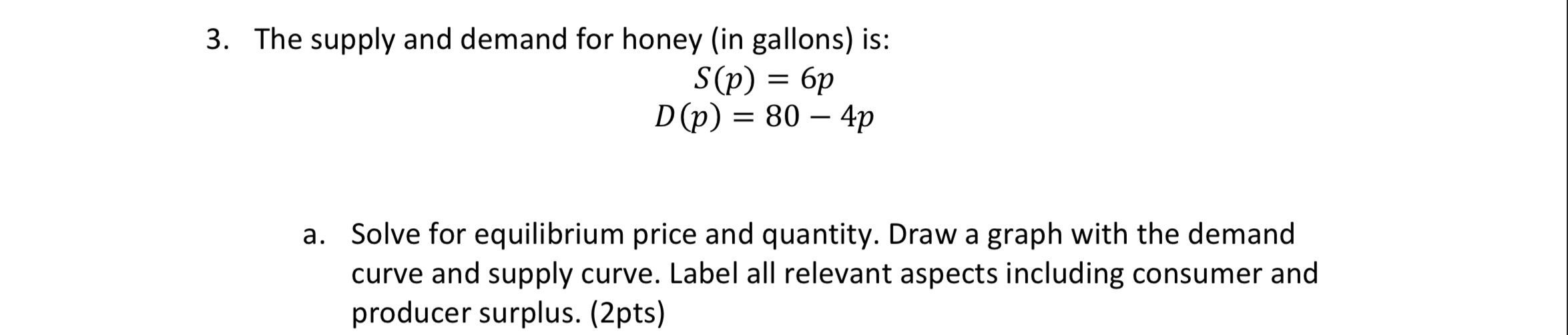  How can I draw this graph 3. The supply and demand