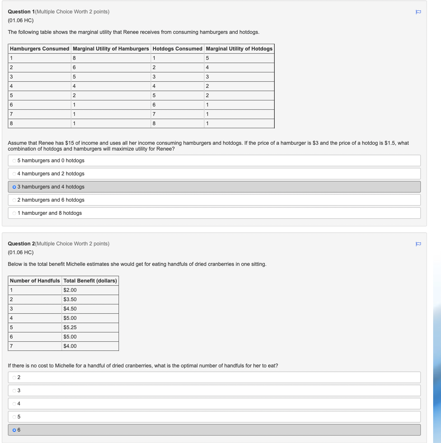  Question 1(Multiple Choice Worth 2 points) (01.06 HC) The following table