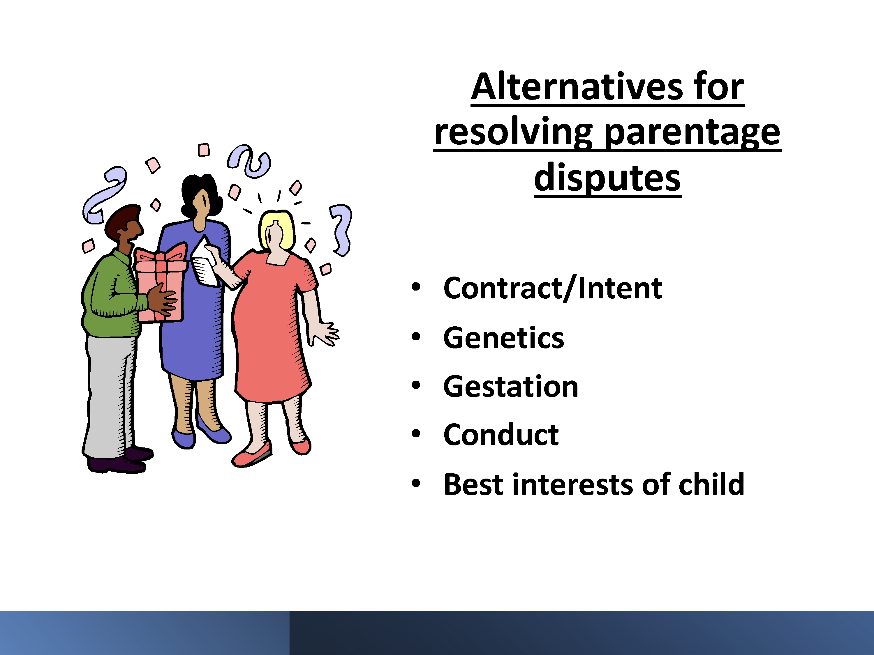 Parentage based on history of consistent caretaking and existence of bonded and