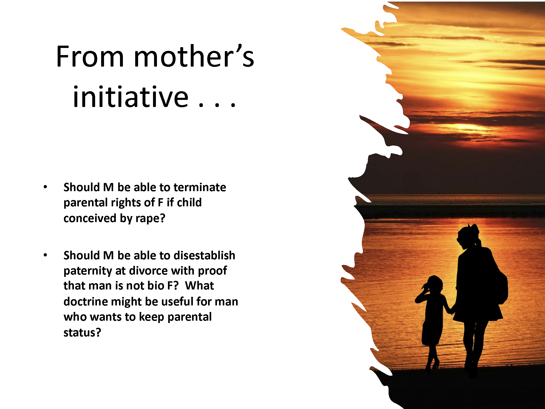 be able to avoid paternity because woman misrepresented birth control status? Should