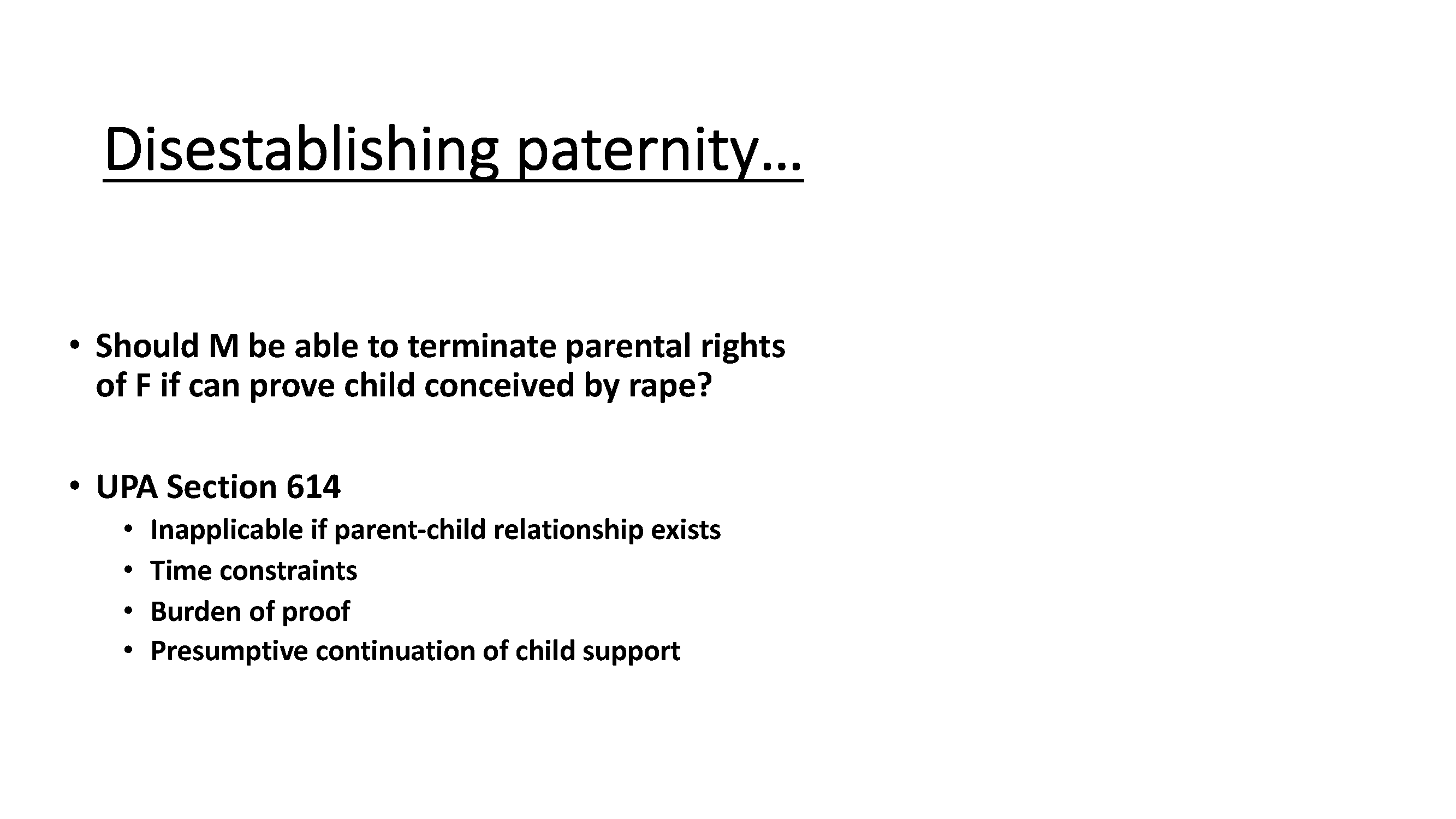 man be able to set aside paternity adjudication if can show he's