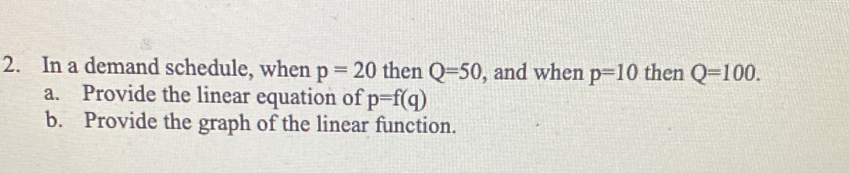 schedule, when p = 20 then Q-50, and when p-10 then Q-100.