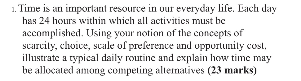 life. Each day has 24 hours within which all activities must be