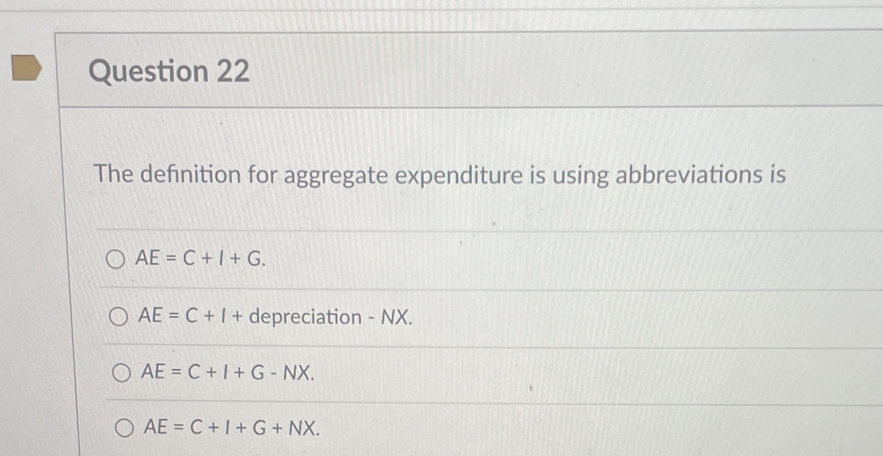 O AE = C + 1 + G. O AE = C