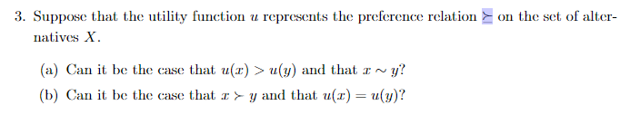 3. Suppose that the utility function u represents thc preference relation natives