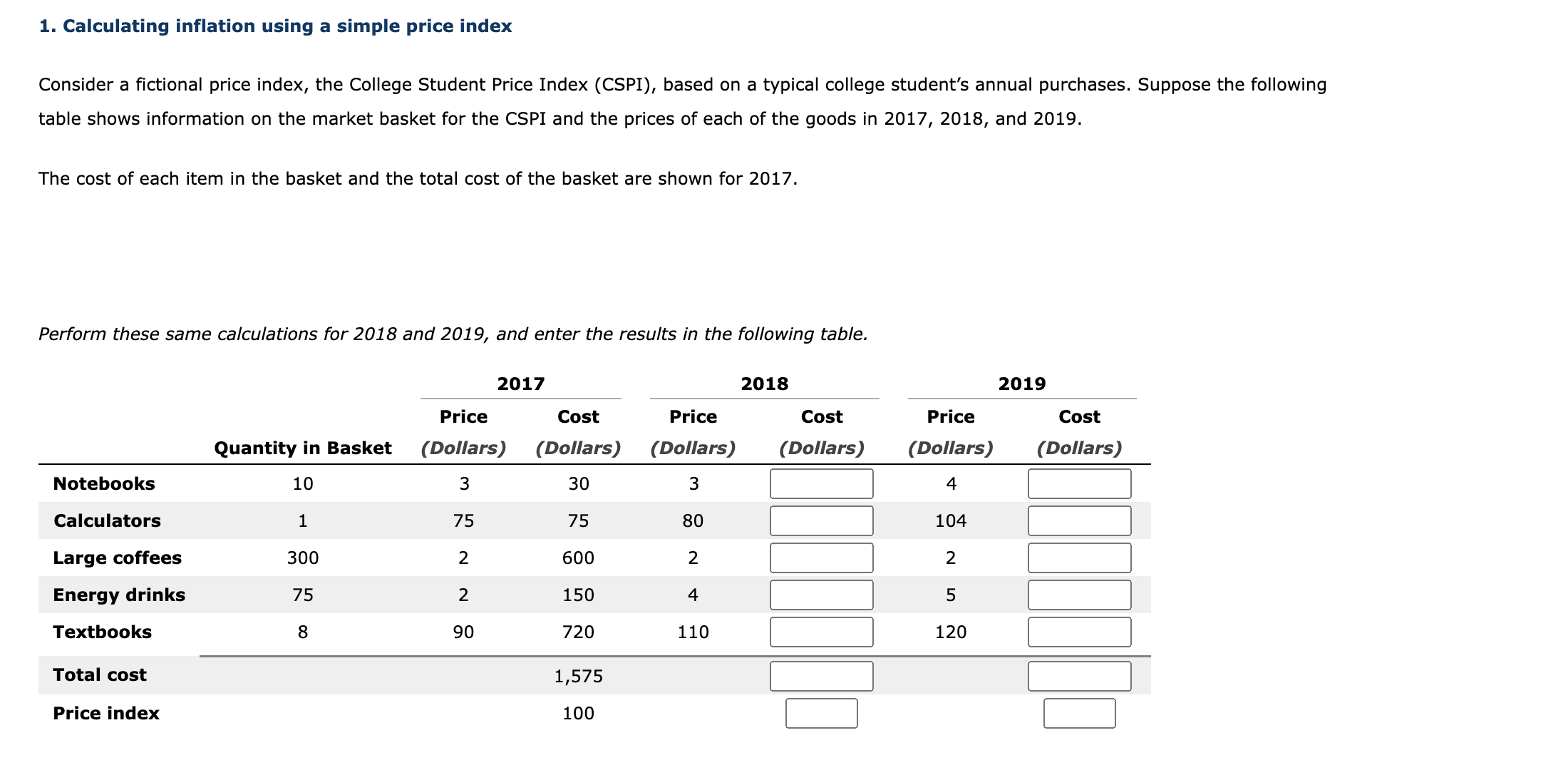  1. 1. Calculating inflation using a simple price index Consider a