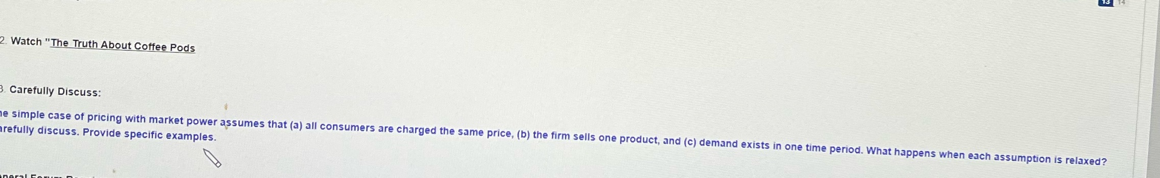 of pricing with market power assumes that (a) all consumers are charged