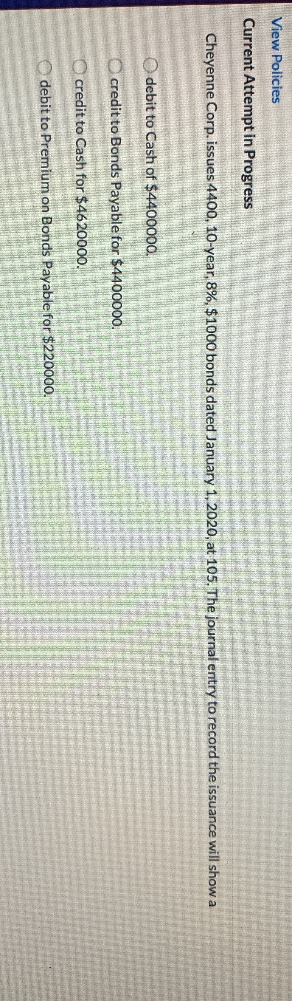  What will it show? View Policies Current Attempt in Progress Cheyenne