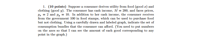  Please help me, its an econ question 1. (10 points) Suppose
