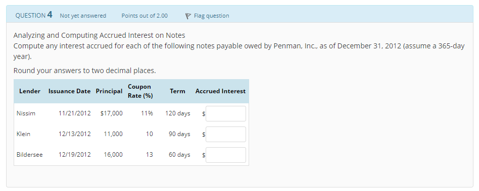  Analyzing and Computing Accrued Interest on NotesCompute any interest accrued for