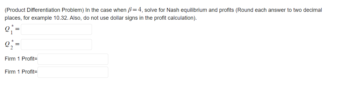 Nash equilibrium and profits (Round each answer to two decimal places, for
