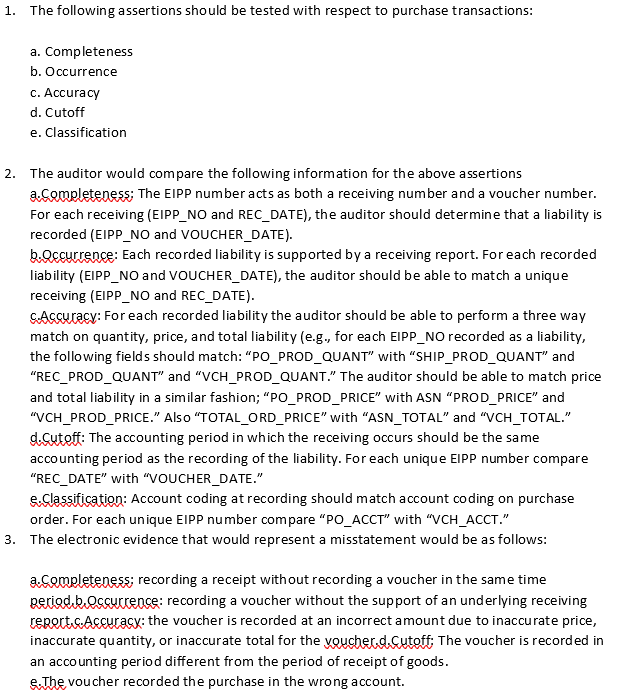 Completeness b. Occurrence c. Accuracy d. Cutoff e. Classification The auditor would