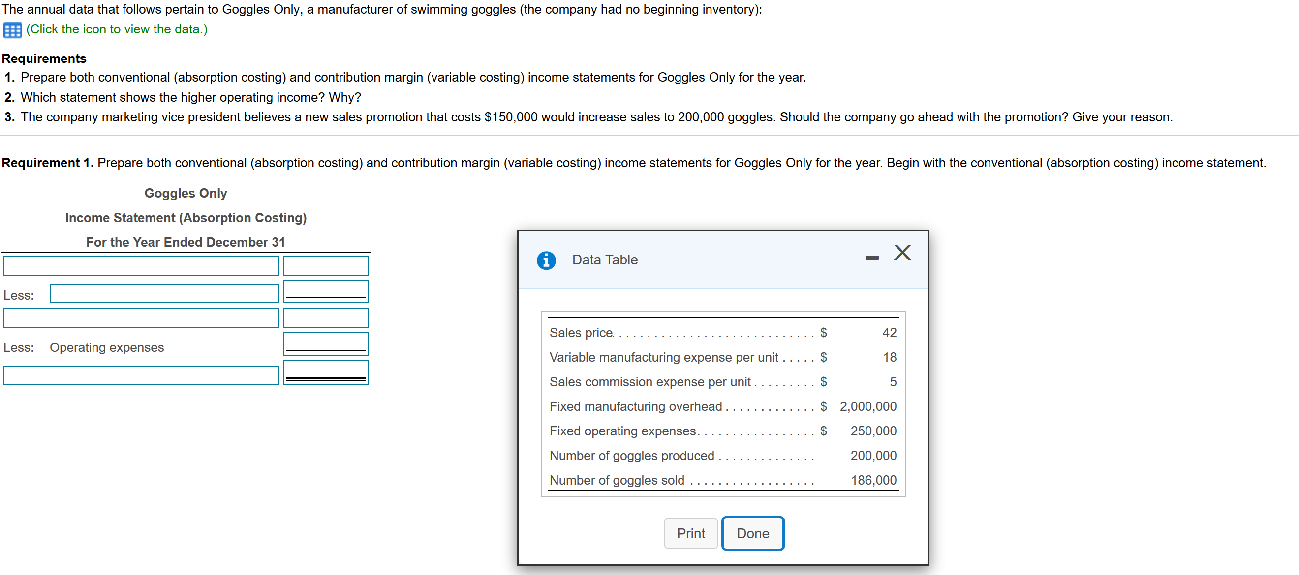 swimming goggles (the company had no beginning inventory): (Click the icon to