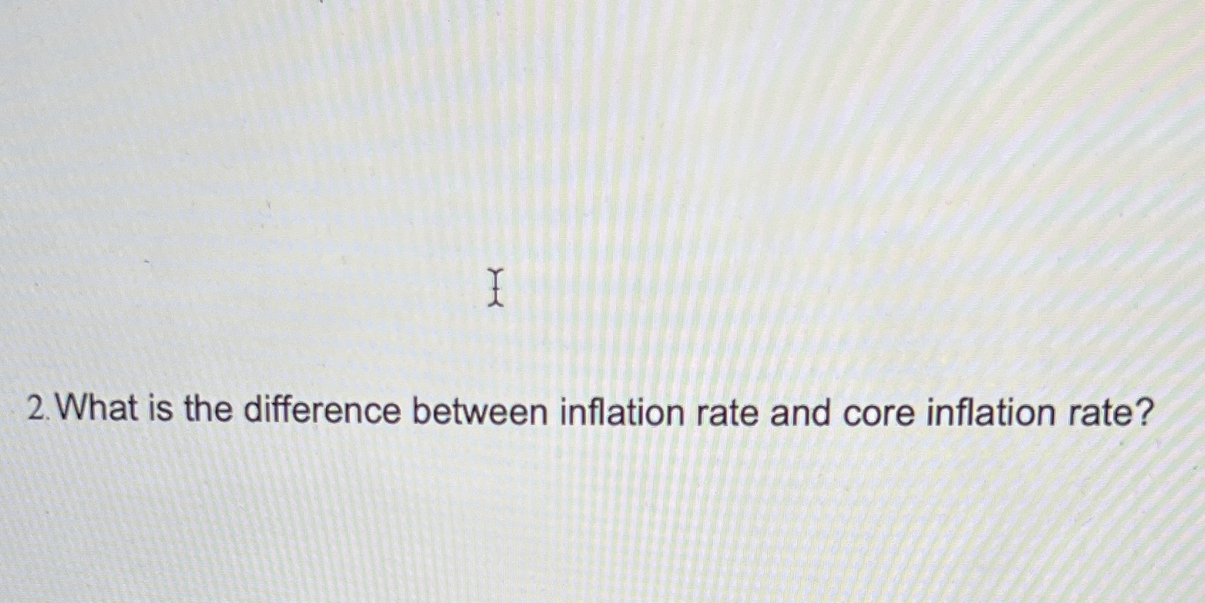 1 2 What is the difference between inflation rate and core inflation
