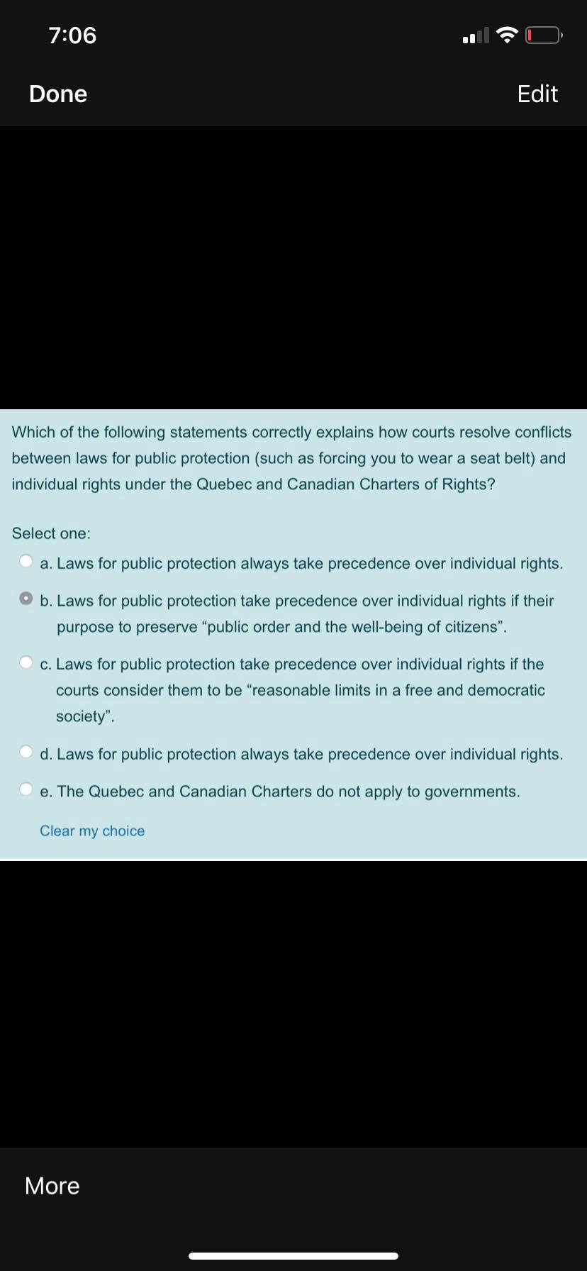 0 b. Laws for public protection take precedence over individual rights if