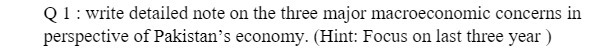  Q 1 : write detailed note on the three major macroeconomic