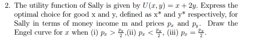 = :1: + 2y. Express the optimal choice for good x and