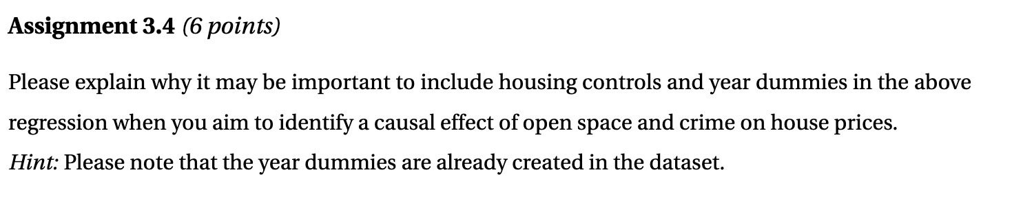 to include housing controls and year dummies in the above regression when