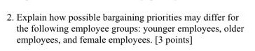  labour relations 2. Explain how possible bargaining priorities may differ for