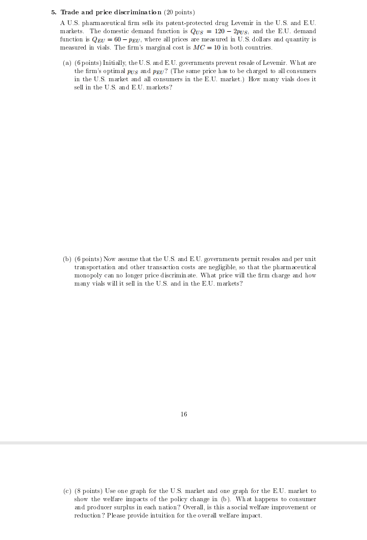 in the production of a homogenous good. The good's marginal cost for