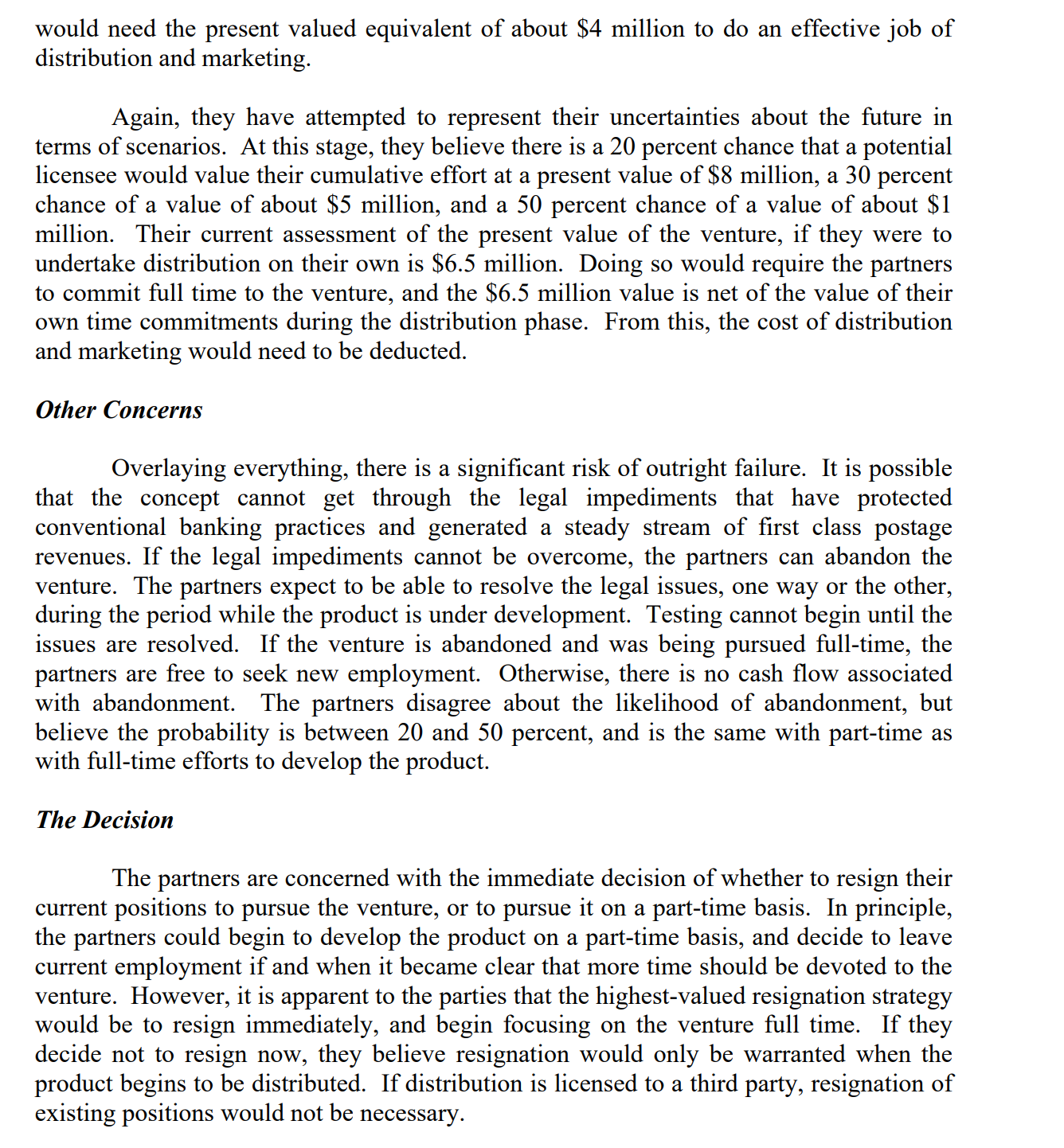 Describing the information structure and probabilities Information structure concerns the information