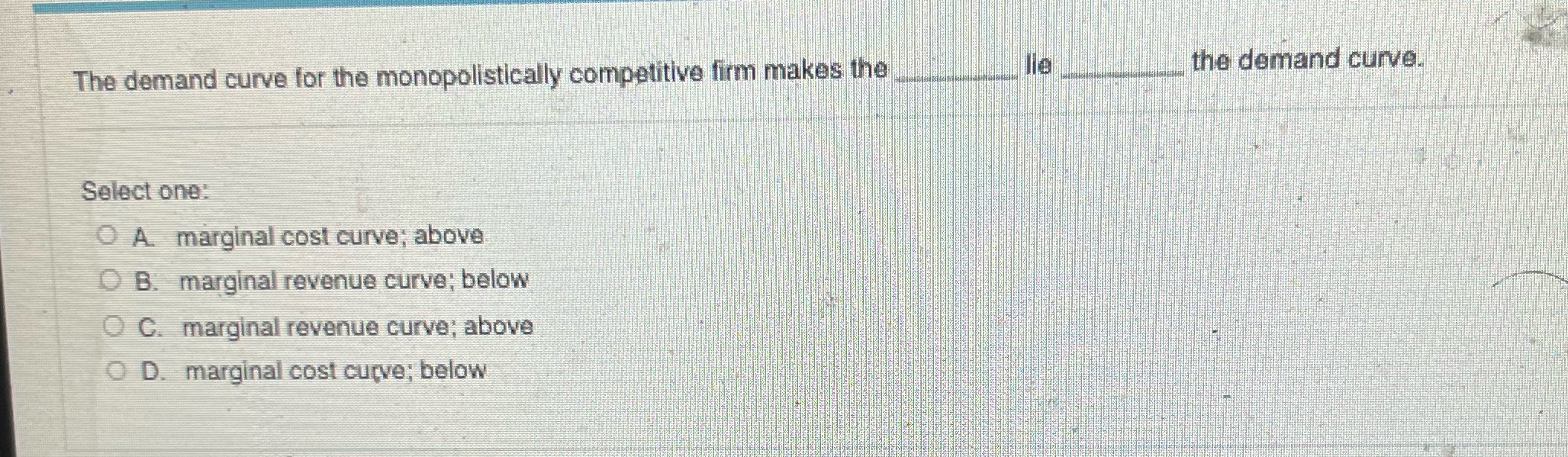  Please help answer study guide question! The demand curve for the