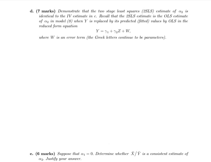  answer all the questions please d. (7 marks) Demonstrate that the