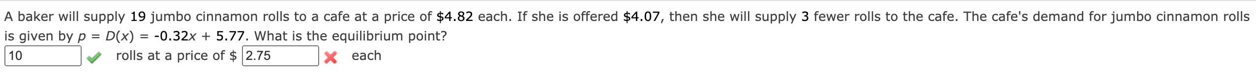 at a price of $4.82 each. If she is offered $4.07, then