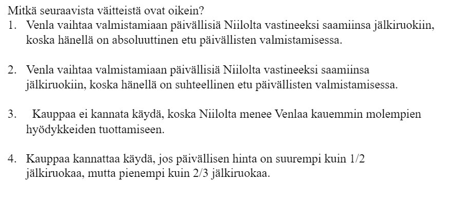 Niilolta vastineeksi saamiinsa jlkiruokiin, koska hnell on absoluuttinen etu pivllisten valmistamisessa. Venla