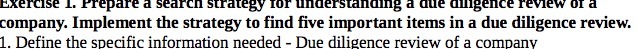 diligence review. 1. Define the sDecific information needed - Due ence review