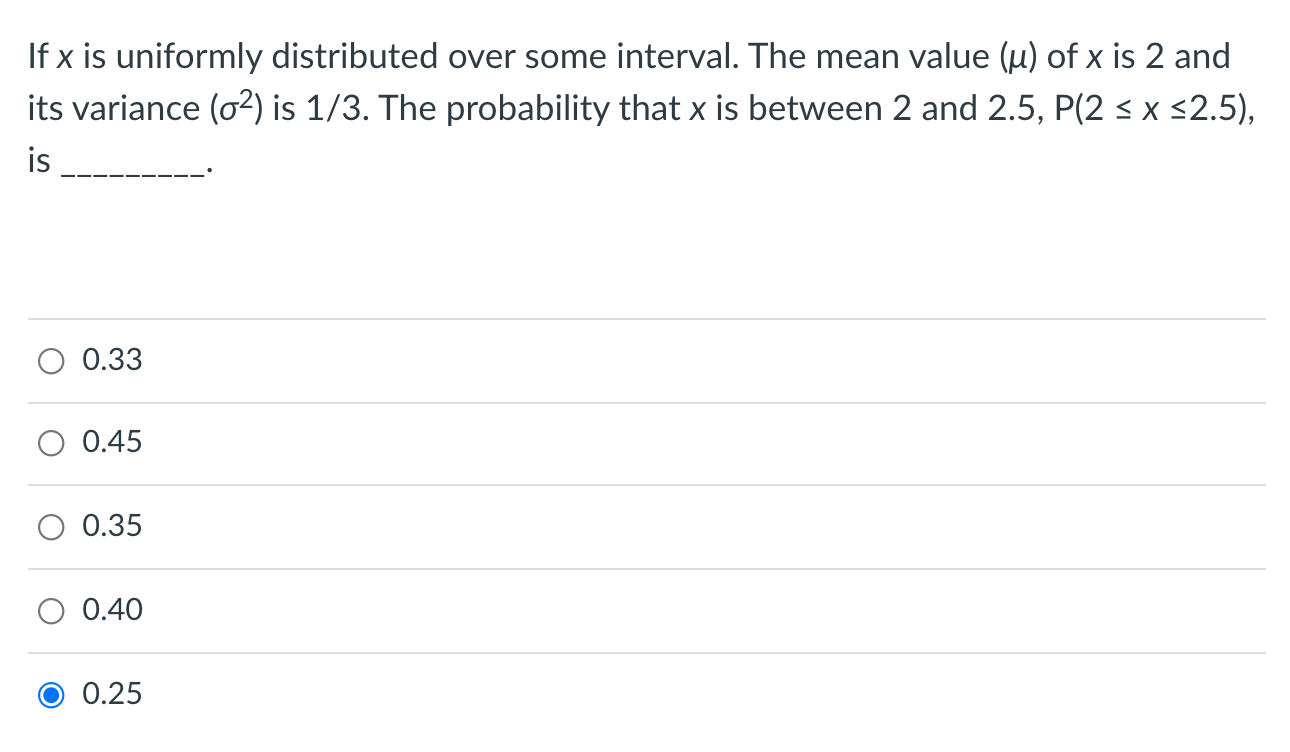  If x is uniformly distributed over some interval. If x is