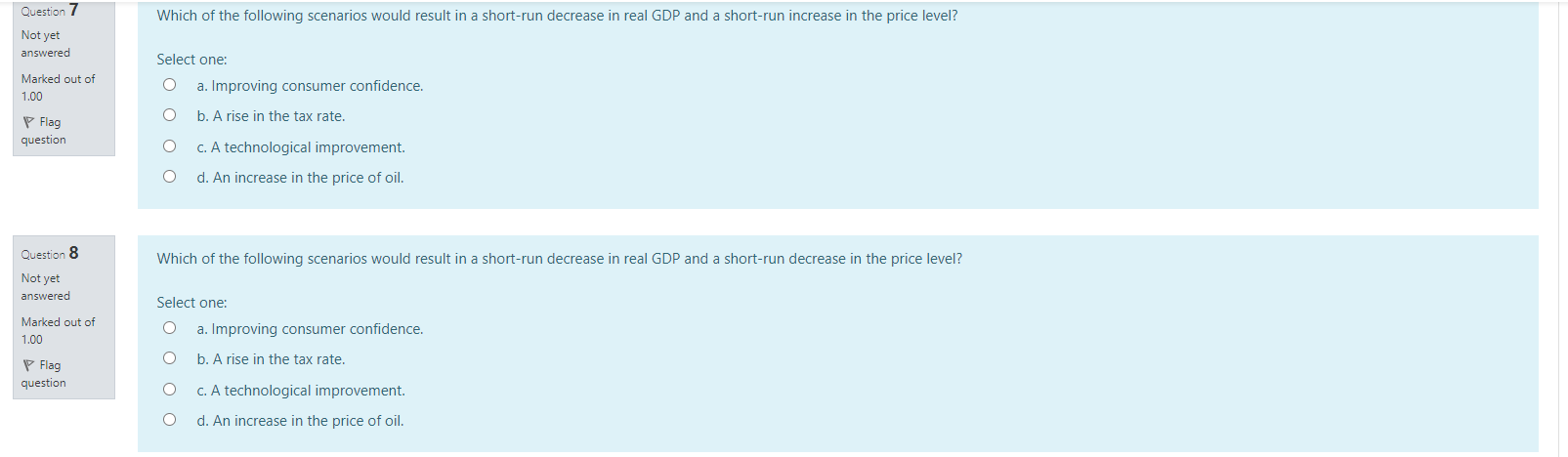 result in a short-run decrease in real GDP and a short-run increase