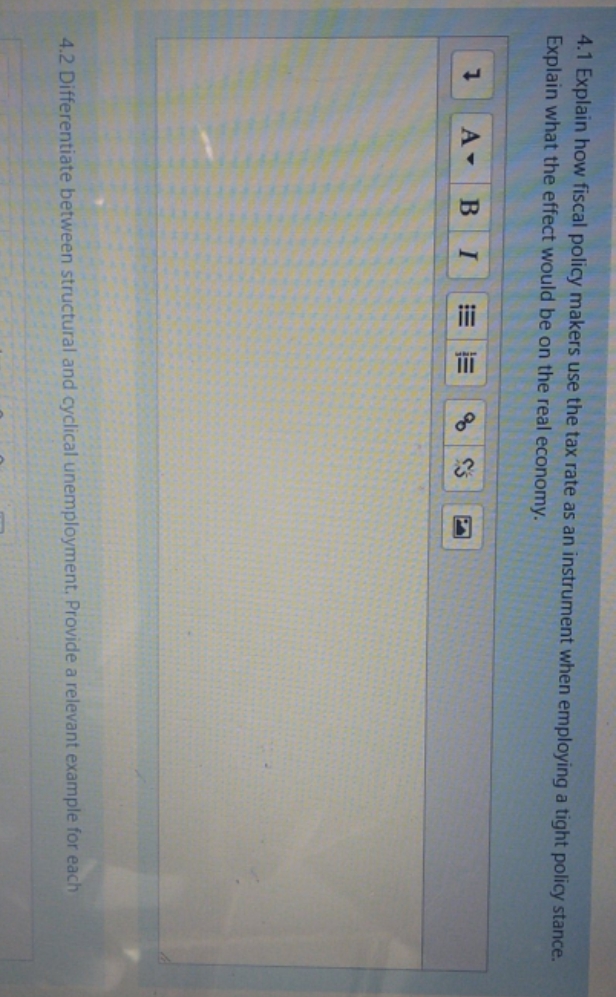  please help me with those questions 4.1 Explain how fiscal policy