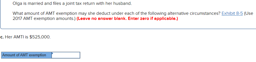 Olga is married and files a joint tax return with her husband.