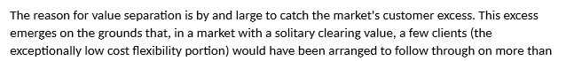 the market's customer excess. This excess emerges on the grounds that, in