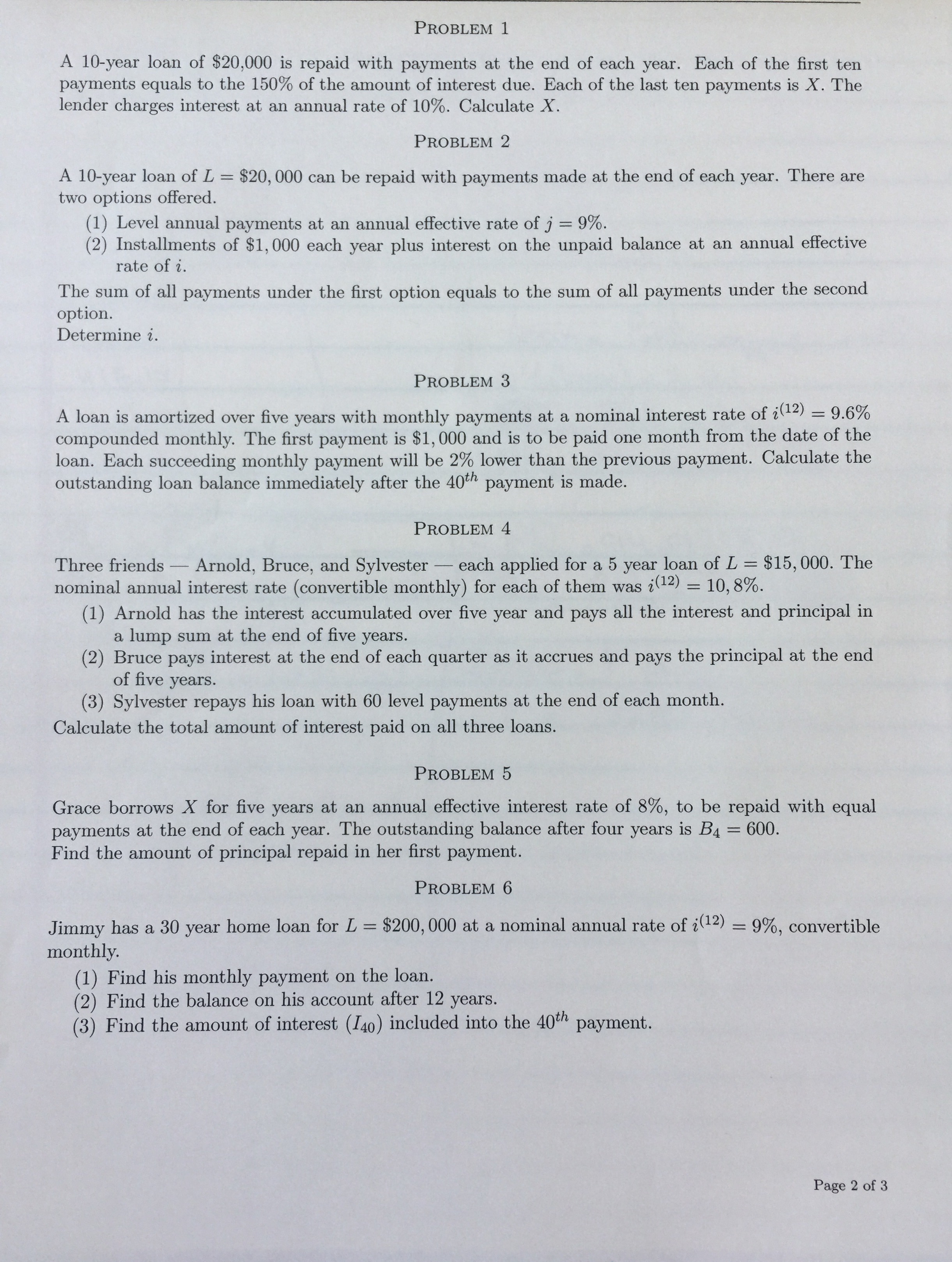 PROBLEM 1 A 10-year loan of $20,000 is repaid with payments at