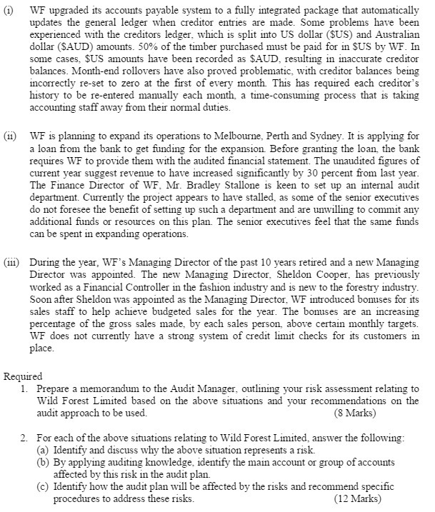 (i) (ii) (iii) WF upgraded its accounts payable system to a fully