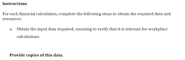 the required data and resources: a. Dbtain the input data required, ensuring