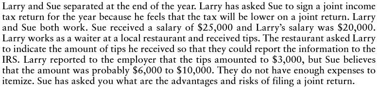 Larry and Sue separated at the end of the year. Larry has