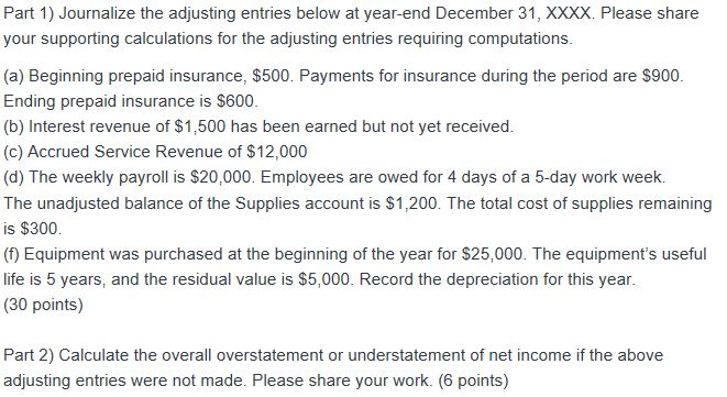 Please share your supporting calculations for the adjusting entries requiring computations. (a)