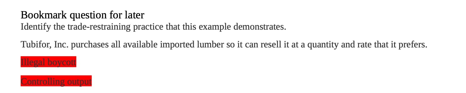  Bookmark question for later Identify the trade-restraining practice that this example