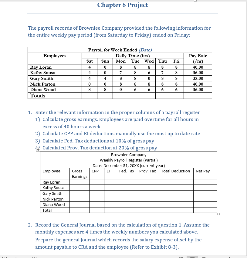 Chapter 8 Project The payroll records of Brownlee Company provided the following
