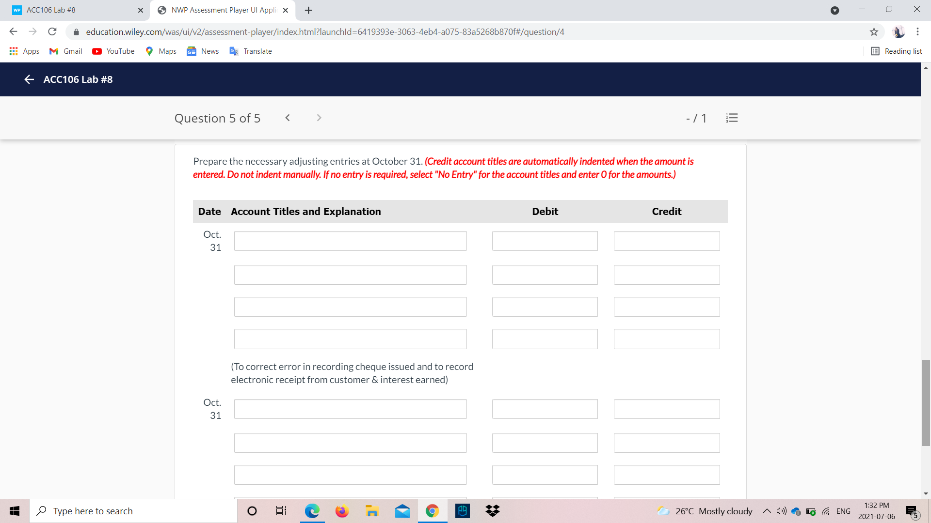 Question 5 of 5 C A education.wiley.com/was/ui/v2/assessment-player/index.html?launchld=6419393e-3063-4eb4-a075-83a52686870f#/question/4 Apps M Gmail YouTube .