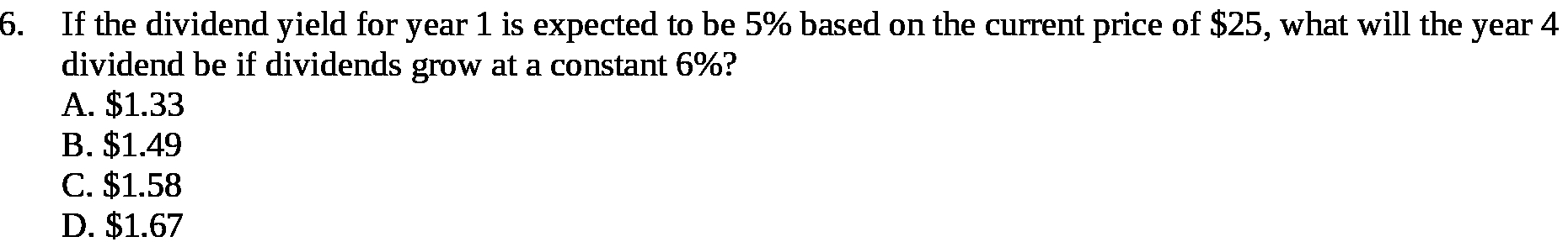 be 5% based on the current price of $25, what will the