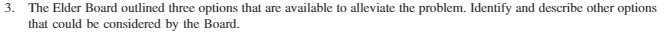  3. The Elder Board outlined three options that are available to