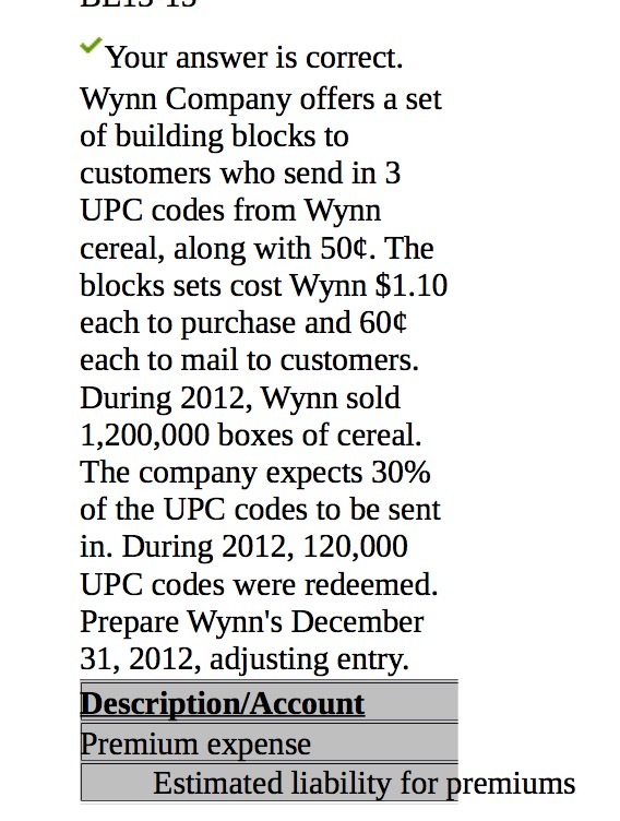 Your answer is correct. Wynn Company offers a set of building blocks