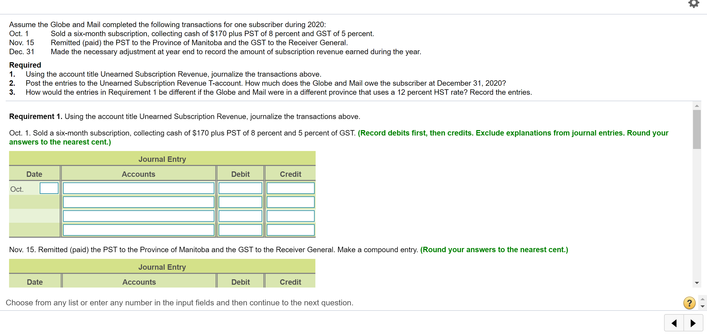 necessary adjustment at year end to record the amount of subscription revenue