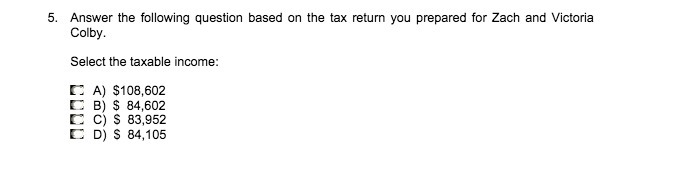  5. Answer the following question based on the tax return you