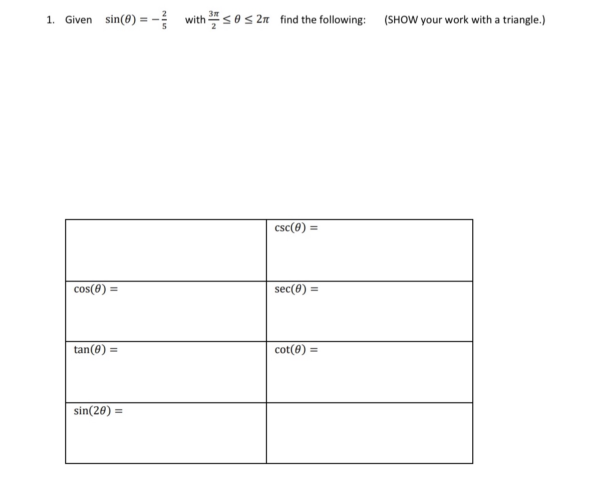 1. Given sin(9) = g with a?\" S 9 S 271'